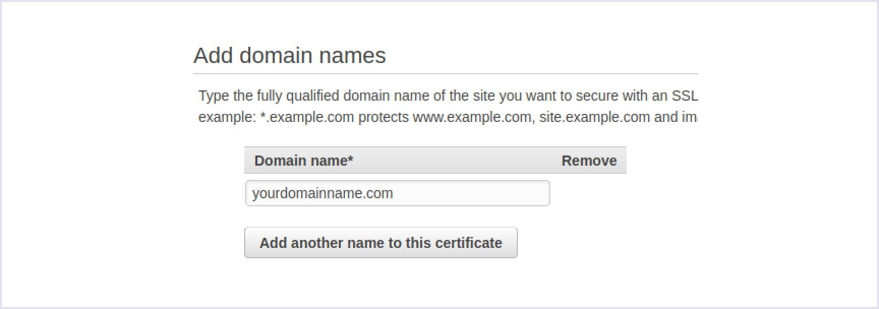 Adding a preferable domain name to be secured with an SSL